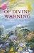 Of Divine Warning by Jane Anna Gordon