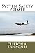 System Safety Primer by Clifton A. Ericson II