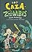 Los Caza-Zombis by Steve Wolfhard