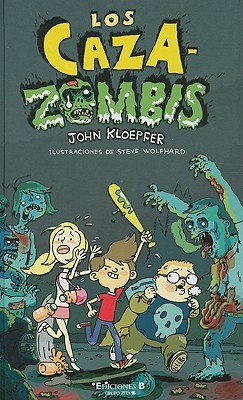 Portada de Los Caza-Zombis, de Steve Wolfhard