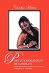 Poetic Expressions by Carolyn: Whispers of Wisdom