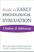 Guide to Early Psychological Evaluation by Ray Christner