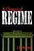 A Change of Regime by J.N. Stroyar