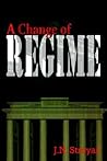 A Change of Regime