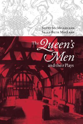 The Queen's Men and their Plays (Volume 0)