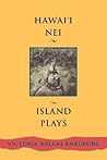 Hawaii Nei: Islan...