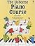 The Usborne Piano Course Book One by Katie Elliot