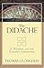 The Didache by Thomas O'Loughlin