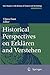 Historical Perspectives on Erklären and Verstehen (Archimedes, 21)