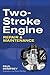 Two-Stroke Engine Repair and Maintenance by Paul K. Dempsey