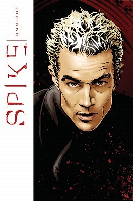 Spike Omnibus (Paperback)