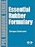 Essential Rubber Formulary:...