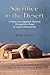 Sacrifice in the Desert: A ...