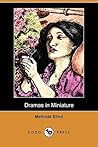 Dramas in Miniature Dramas in Miniature