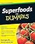 Superfoods For Dummies