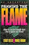 Fanning the Flame by Stacy Sells