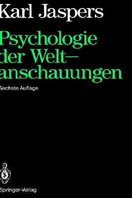 Psychologie der Weltanschauungen (German Edition)