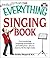 The Everything Singing Book with CD by Bettina Sheppard