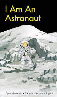 I Am an Astronaut (Board book)