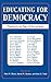 Educating for Democracy by Alan M. Olson