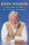 John Wimber: The ...