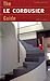 The Le Corbusier Guide