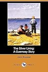 The Silver Lining: A Guernsey Story