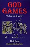 God Games: What Do You Do Forever?