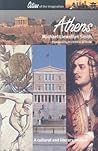Athens: A Cultural History (Interlink Cultural Histories) Athens: A Cultural History (Interlink Cultural Histories)