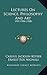 Lectures On Science, Philos...