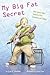 My Big Fat Secret: How Jenn...