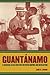 Guantánamo: A Working-Class History between Empire and Revolution