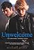 Unwelcome (Turtleback School & Library Binding Edition)