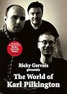 The World of Karl Pilkington by Karl Pilkington