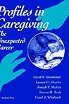 Profiles in Caregiving: The Unexpected Career