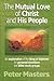 The Mutual Love of Christ and His People by Peter Masters
