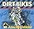 Dirt Bikes (Amazing Vehicles)