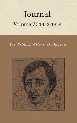 The Writings of Henry David Thoreau : Journal, Volume 7: 1853-1854 (Hardcover)