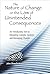 The Nature of Change or the Law of Unintended Consequences: An Introductory Text to Designing Complex Systems and Managing Change