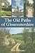 The Old Paths of Gloucestershire