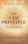 The I Am Principle The I Am Principle