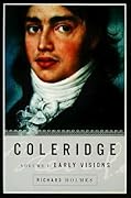 Coleridge: Early Visions, 1772-1804