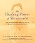 The Healing Power Of Moveme...