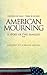 American Mourning by Catherine Moy