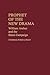 Prophet of the New Drama by Thomas Postlewait