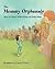 The Mommy Orphanage