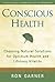 Conscious Health by Ron Garner