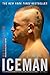 Iceman: My Fighting Life