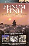 Phnom Penh: A Cul...