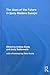 The Uses of the Future in Early Modern Europe (Routledge Studies in Renaissance Literature and Culture)